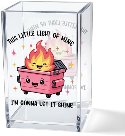 This Little Light Of Mine I'm Gonna Let It Shine Acrylic Cosmetic Pencil Pen Holder Cup, Emotional Dumpster Fire Pen Holder Cup, Therapy Gifts, Mental Health Gifts for Women Colleague Teacher