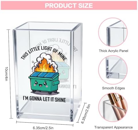 This Little Light of Mine I'm Gonna Let It Shine Acrylic Cosmetic Pencil Pen Holder Cup, Funny Dumpster Fire Pen Holder Cup for Office, Inspirational Sarcastic Work Gifts for Women Men Coworkers